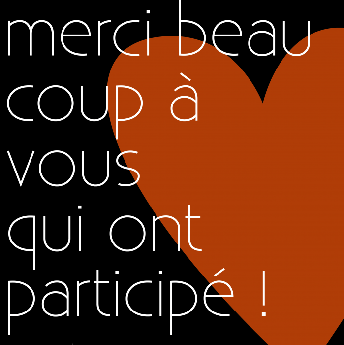 merci beaucoup à vous qui ont participé !